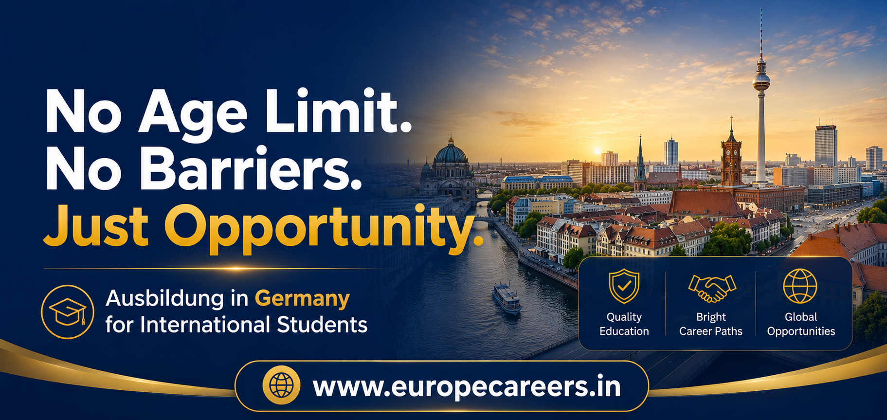 Professional web banner for Ausbildung in Germany featuring the headline “No Age Limit. No Barriers. Just Opportunity.” with a European city skyline background in navy blue and gold gradient tones, promoting international student career opportunities in Germany with www.europecareers.in