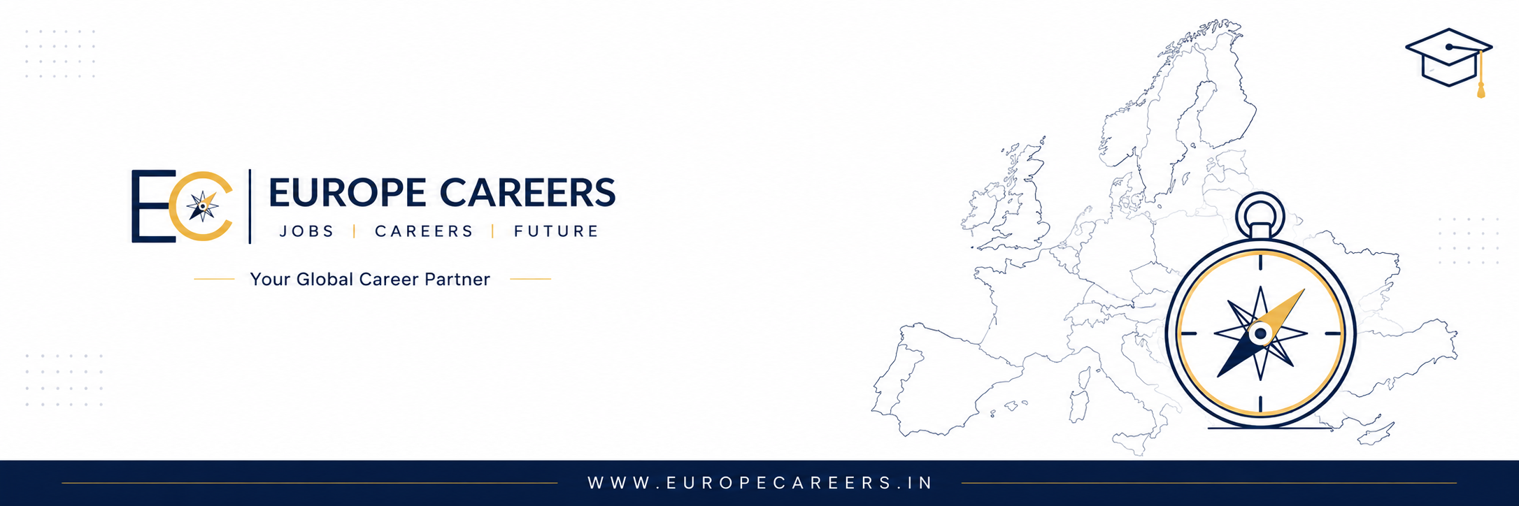 Minimal professional Europe Careers web banner featuring a compass over a Europe map outline, graduation cap icon, and clean corporate design with www.europecareers.in branding.